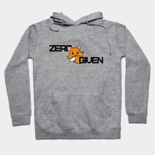 Zero Fox Given Hoodie